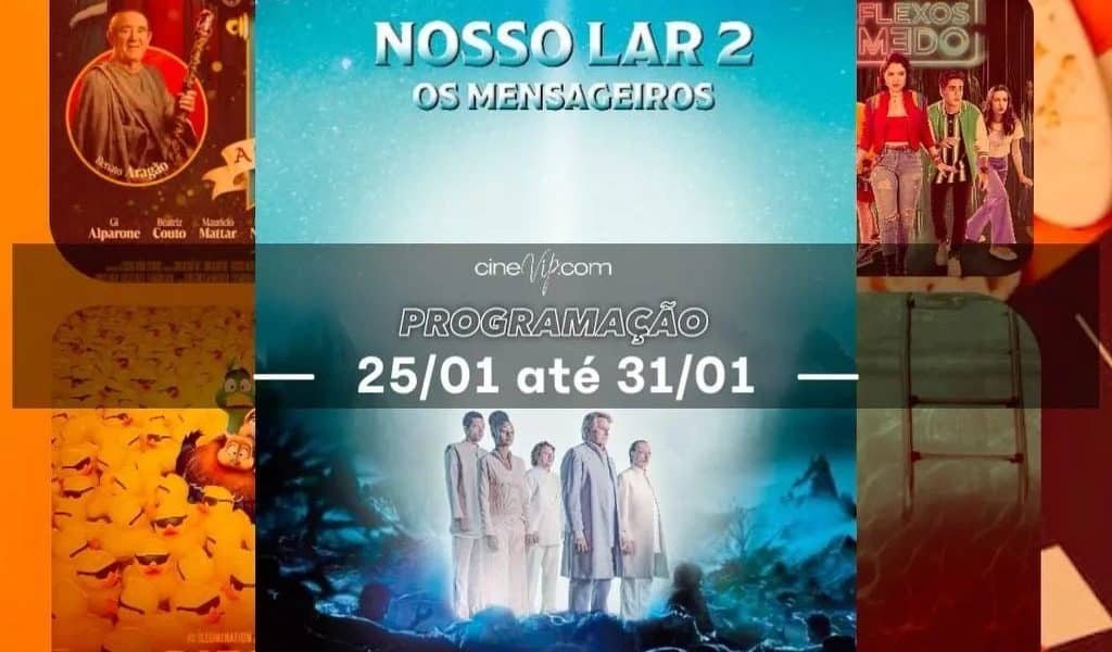 "Nosso Lar 2: Os Mensageiros" estreia no Cine Vip; confira a programação completa